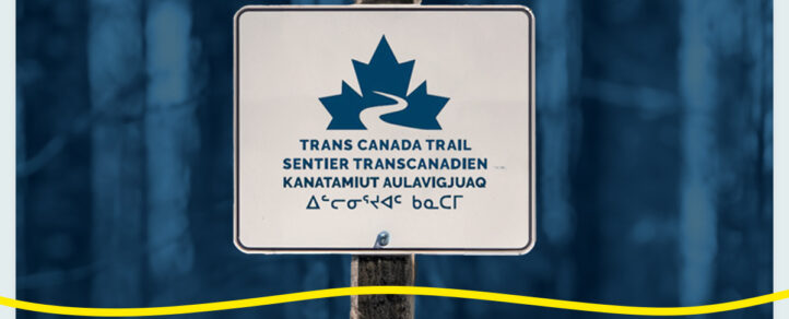 Indigenous Langages Signage on the Trans Canada Trail