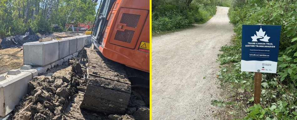 Left: a bulldozer on a trail. Right: a trail section with Trans Canada Trail signage indicated it's under construction