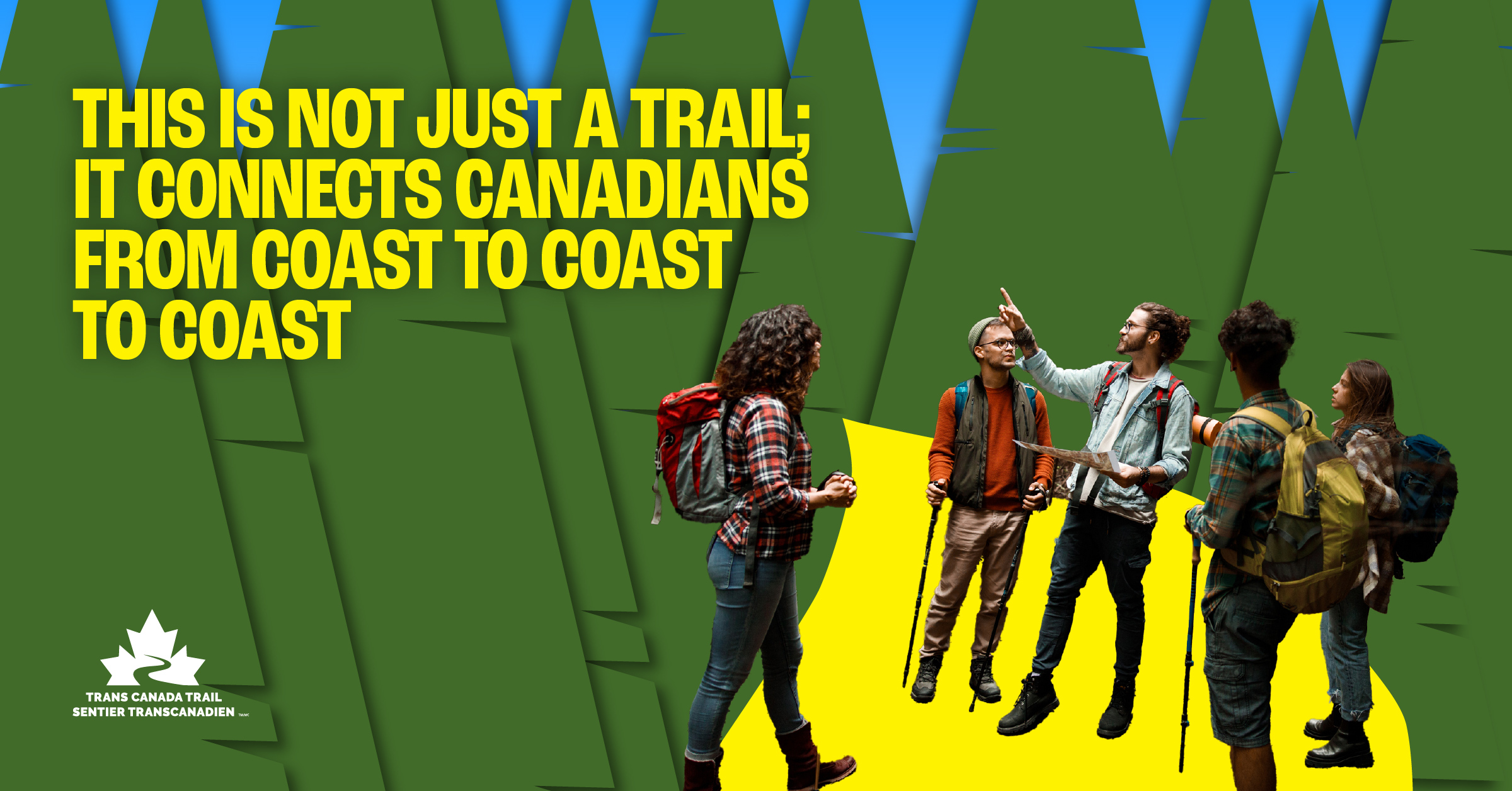 This is not just trail. It connects Canadians from coast to coast to coast.